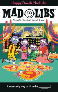 Book Cover for Happy Diwali Mad Libs by Shweta Raj, Mad Libs