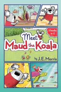 Book Cover for Meet Maud the Koala by J E Morris