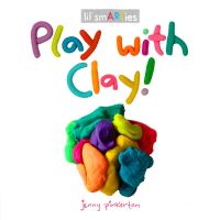 Book Cover for Play With Clay by Jenny Pinkerton