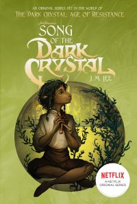 Book Cover for Song of the Dark Crystal #2 by J. M. Lee