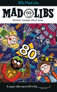 Book Cover for 80S Mad Libs by Max Bisantz, Mad Libs