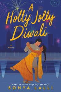 Book Cover for A Holly Jolly Diwali by Sonya Lalli