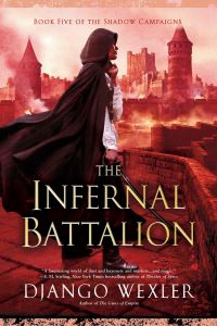 Book Cover for The Infernal Battalion by Django Wexler