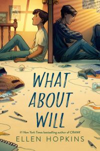 Book Cover for What About Will by Ellen Hopkins
