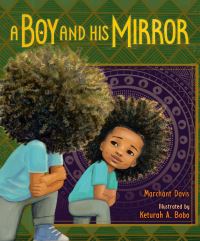 Book Cover for A Boy and His Mirror by Marchánt Davis