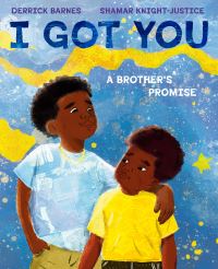 Book Cover for I Got You by Derrick Barnes