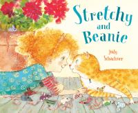 Book Cover for Stretchy and Beanie by Judith Byron Schachner