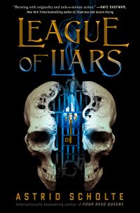 Book Cover for League of Liars by Astrid Scholte
