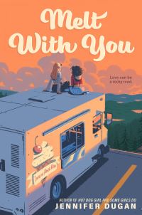 Book Cover for Melt With You by Jennifer Dugan