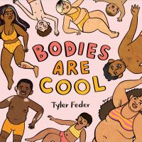 Book Cover for Bodies Are Cool by Tyler Feder