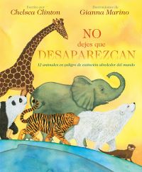 Book Cover for No Dejes Que Desaparezcan by Chelsea Clinton