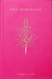 Book Cover for The Merciless by Danielle Vega