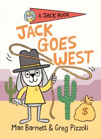 Book Cover for Jack Goes West by Mac Barnett