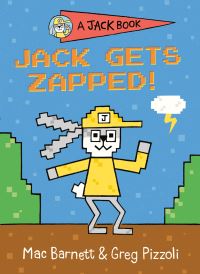 Book Cover for Jack Gets Zapped! by Mac Barnett
