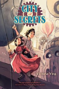 Book Cover for City of Secrets by Victoria Ying, Undram Ankhbayar
