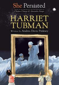 Book Cover for Harriet Tubman by Andrea Davis Pinkney, Chelsea Clinton