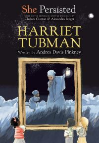 Book Cover for She Persisted by Andrea Davis Pinkney, Chelsea Clinton