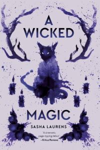 Book Cover for A Wicked Magic by Sasha Laurens