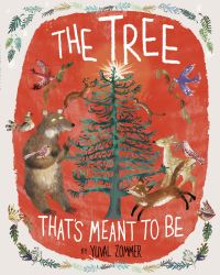 Book Cover for The Tree That's Meant to Be by Yuval Zommer