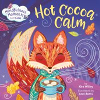 Book Cover for Hot Cocoa Calm by Kira Willey