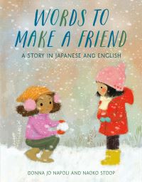 Book Cover for Words to Make a Friend by Donna Jo Napoli