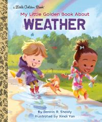 Book Cover for My Little Golden Book About Weather by Dennis R Shealy