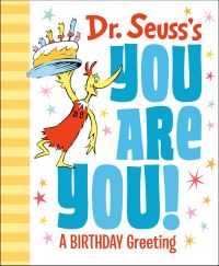 Book Cover for Dr. Seuss's You Are You! A Birthday Greeting by Dr Seuss