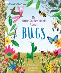 Book Cover for My Little Golden Book About Bugs by Bonnie Bader