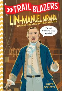 Book Cover for Lin-Manuel Miranda by Kurtis Scaletta