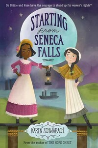 Book Cover for Starting from Seneca Falls by Karen Schwabach