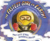 Book Cover for The Fastest Girl on Earth! by Dean Robbins