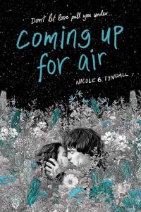 Book Cover for Coming Up for Air by Nicole B Tyndall