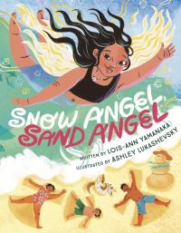 Book Cover for Snow Angel, Sand Angel by LoisAnn Yamanaka