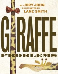 Book Cover for Giraffe Problems by Jory John