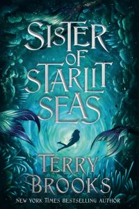 Book Cover for Sister of Starlit Seas by Terry Brooks