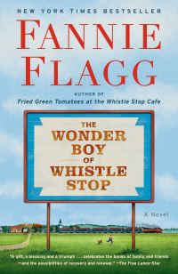 Book Cover for The Wonder Boy of Whistle Stop by Fannie Flagg