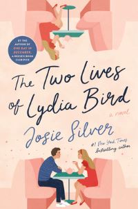 Book Cover for The Two Lives of Lydia Bird by Josie Silver