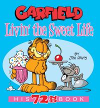 Book Cover for Garfield Livin' the Sweet Life by Jim Davis