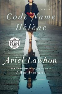 Book Cover for Code Name Hélène by Ariel Lawhon