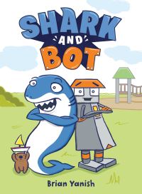 Book Cover for Shark and Bot by Brian Yanish