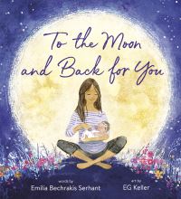 Book Cover for To the Moon and Back for You by Emilia Bechrakis Serhant
