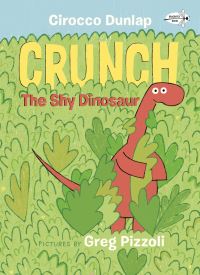Book Cover for Crunch, the Shy Dinosaur by Cirocco Dunlap