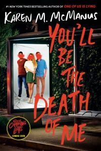 Book Cover for You'll Be the Death of Me by Karen M. McManus