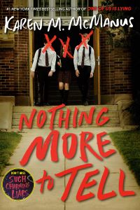 Book Cover for Nothing More to Tell by Karen M. McManus