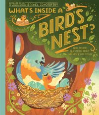 Book Cover for What's Inside a Bird's Nest? by Rachel Ignotofsky