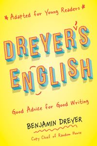 Book Cover for Dreyer's English (Adapted for Young Readers) by Benjamin Dreyer