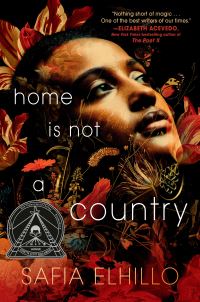 Book Cover for Home Is Not a Country by Safia Elhillo