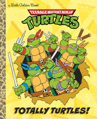 Book Cover for Totally Turtles! by Matthew J. Gilbert, Viacom International