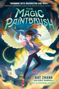 Book Cover for The Magic Paintbrush by Kat Zhang, Eric Darnell, Baobab Studios