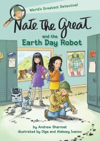 Book Cover for Nate the Great and the Earth Day Robot by Andrew Sharmat